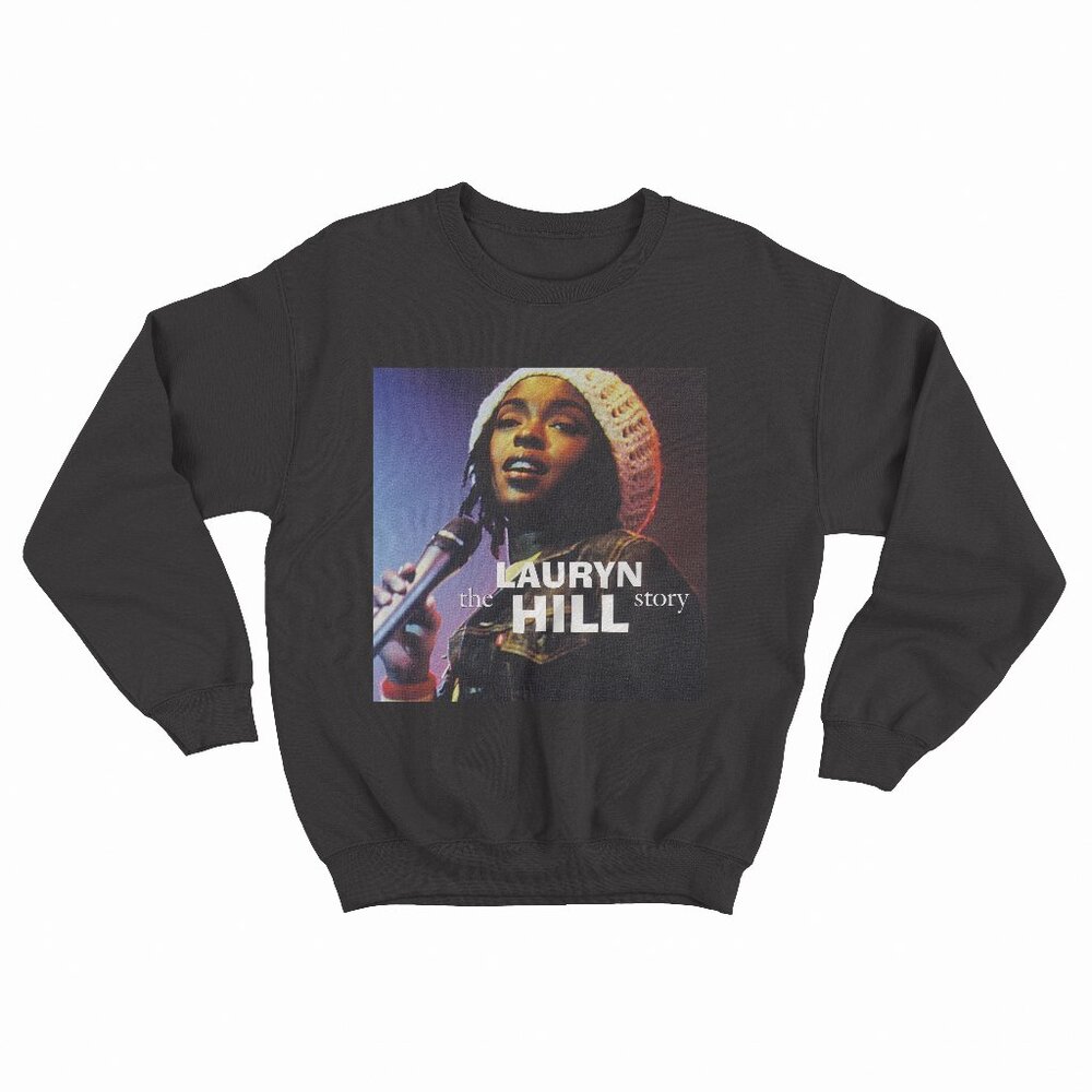 Lauryn Hill Story Black Sweatshirt